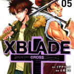 Couverture japonaise du tome 5 de XBlade Cross