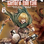 Couverture japonaise du tome 6 de L'Attaque des Titans - Before the Fall