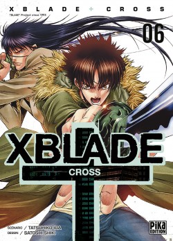 Couverture française du tome 6 de XBlade Cross