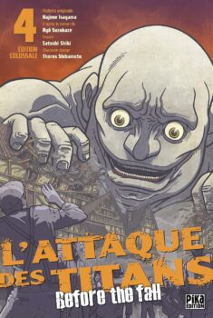Couverture française de L'Attaque des Titans - Before the Fall T.4 (édition colossale)