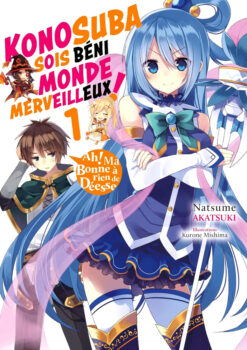 Couverture française du tome 1 du light novel Konosuba - Sois béni monde merveilleux