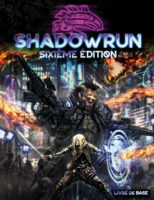 Version française du livre de base de la sixième édition de Shadowrun